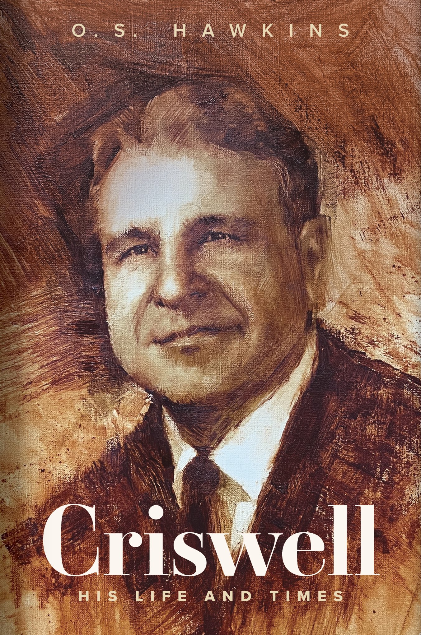 Criswell: His Life and Times