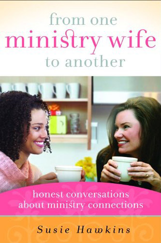 From One Ministry Wife to Another